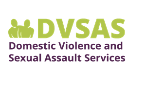 Domestic Violence & Sexual Assault Services (DVSAS)